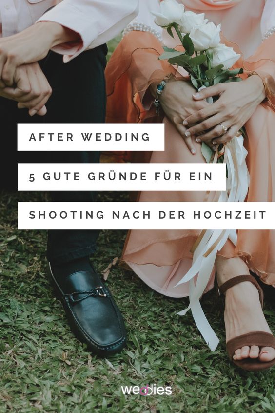 After Wedding Shooting Vorteile - 5 Vorteile für ein Shooting nach der Hochzeit