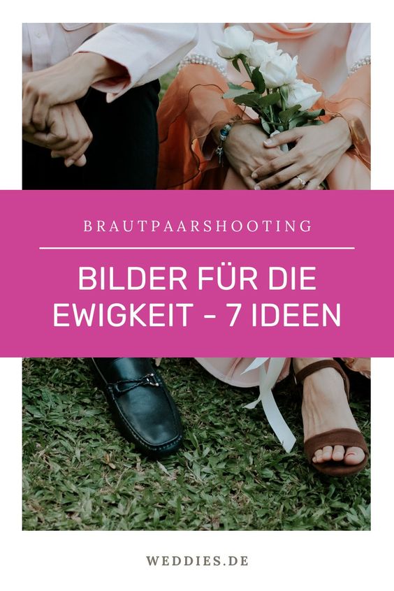 Brautpaarshooting - 7 Ideen