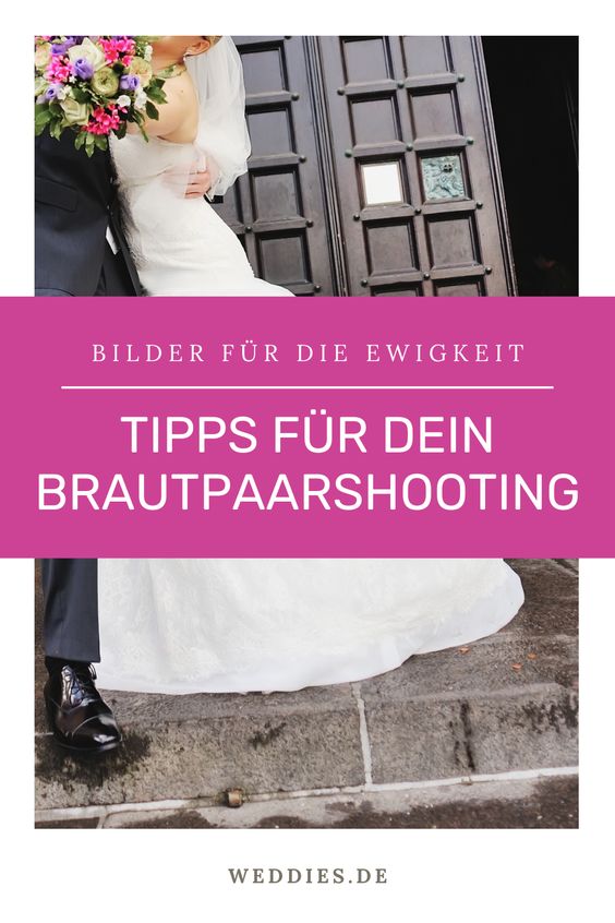 Tipps für dein Brautpaarshooting