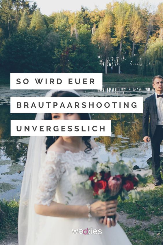 Brautpaarshooting - So wird es unvergesslich