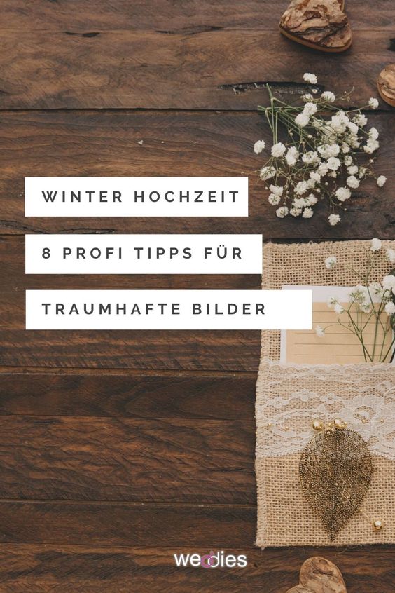 Hochzeitsbilder im Winter - 8 Tipps für traumhafte Bilder