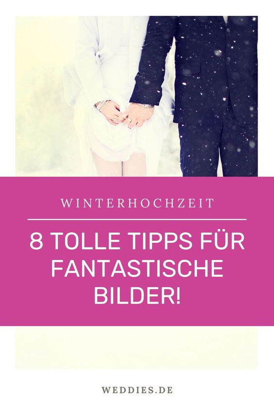 Hochzeitsbilder im Winter - 8 Fototipps für deine Winterhochzeit