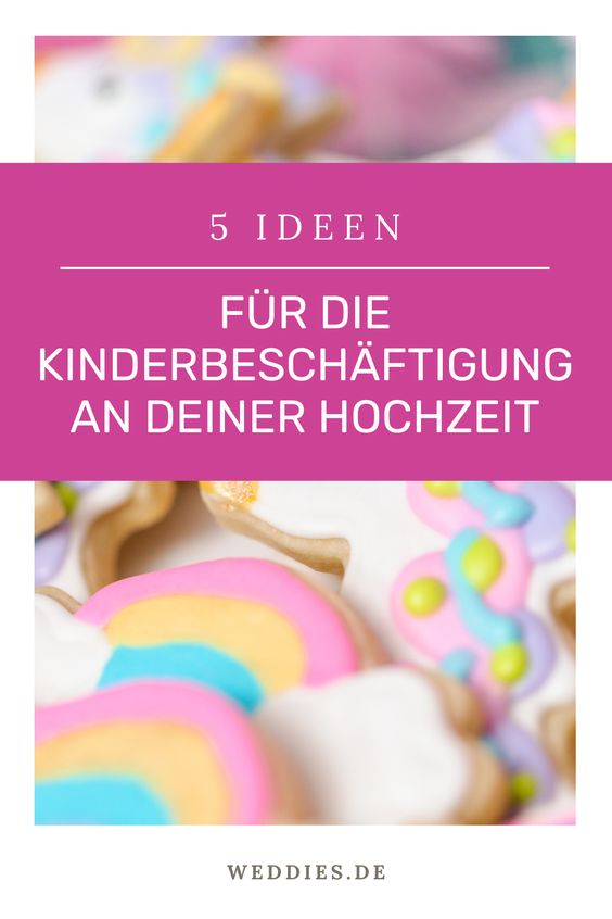 Kinderbeschäftigung Hochzeit - 5 Ideen