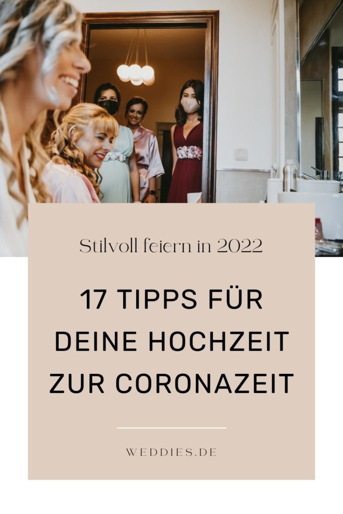 Hochzeit feiern während Corona - 17 Tipps für deine Hochzeit zur Coronazeit