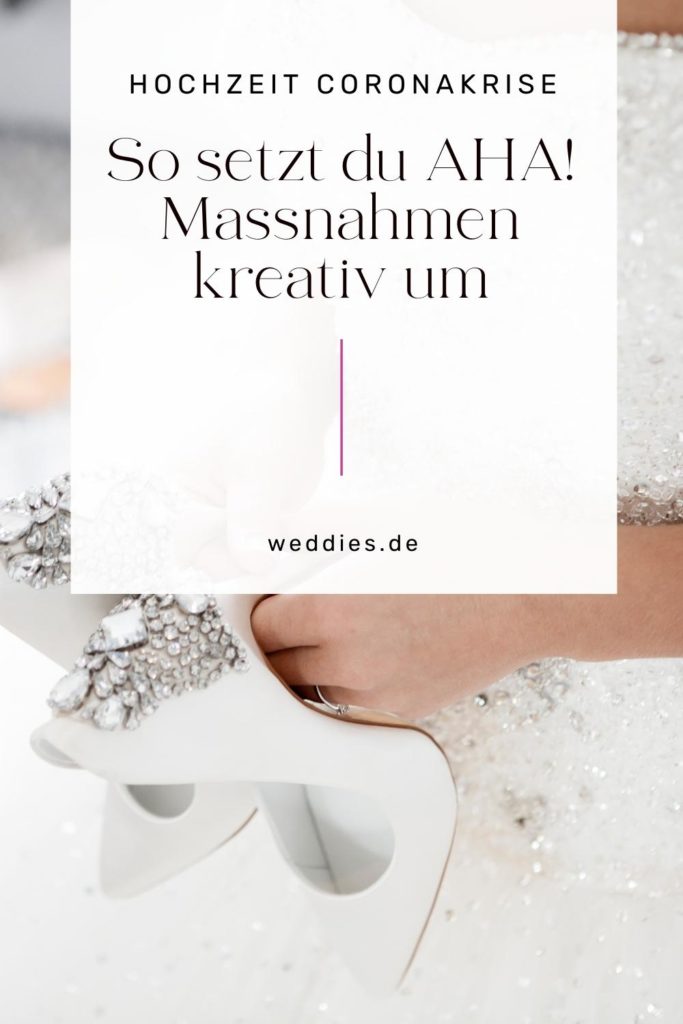 Hochzeit feiern während Corona - So setzt du die AHA Maßnahmen kreativ um