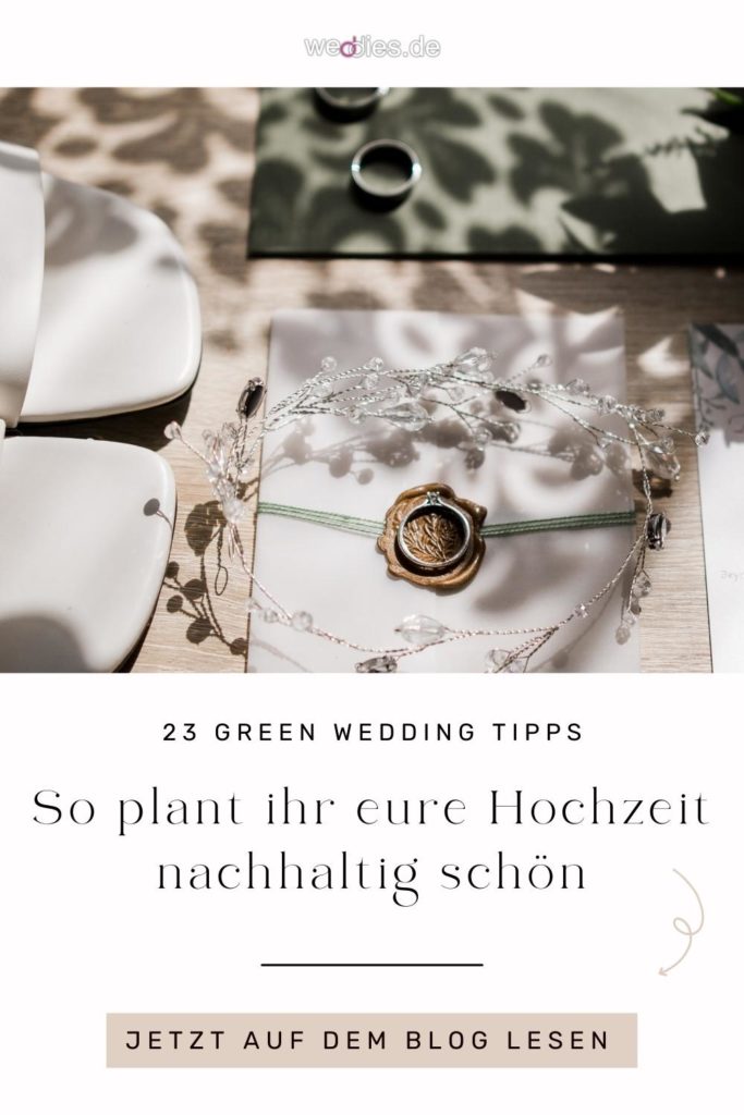 Green Wedding - So plant ihr eine nachhaltige Hochzeit