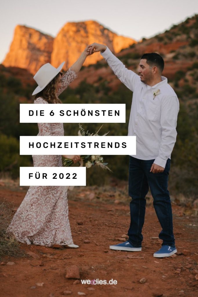Hochzeitstrends 2022 - Die 6 schönsten Hochzeitstrends für 2022