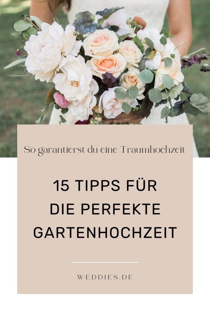 15 Tipps für die perfekte Gartenhochzeit