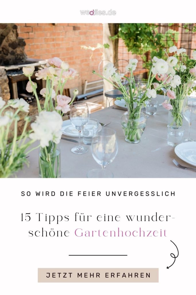 Gartenhochzeit - 15 Tipps für eine unvergessliche Feier