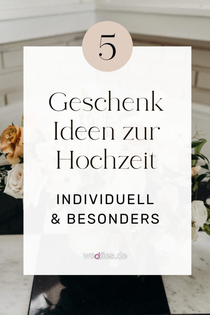 Hochzeitsgeschenk Ideen - individuell und besondern