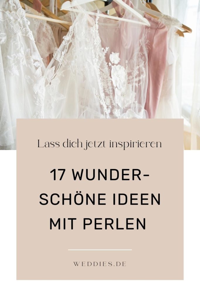 17 wunderschöne Ideen mit Perlen für die Hochzeit