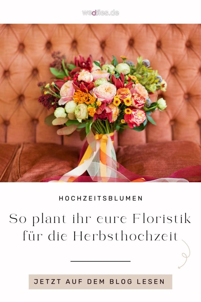 Hochzeitsblumen für die Herbsthochzeit