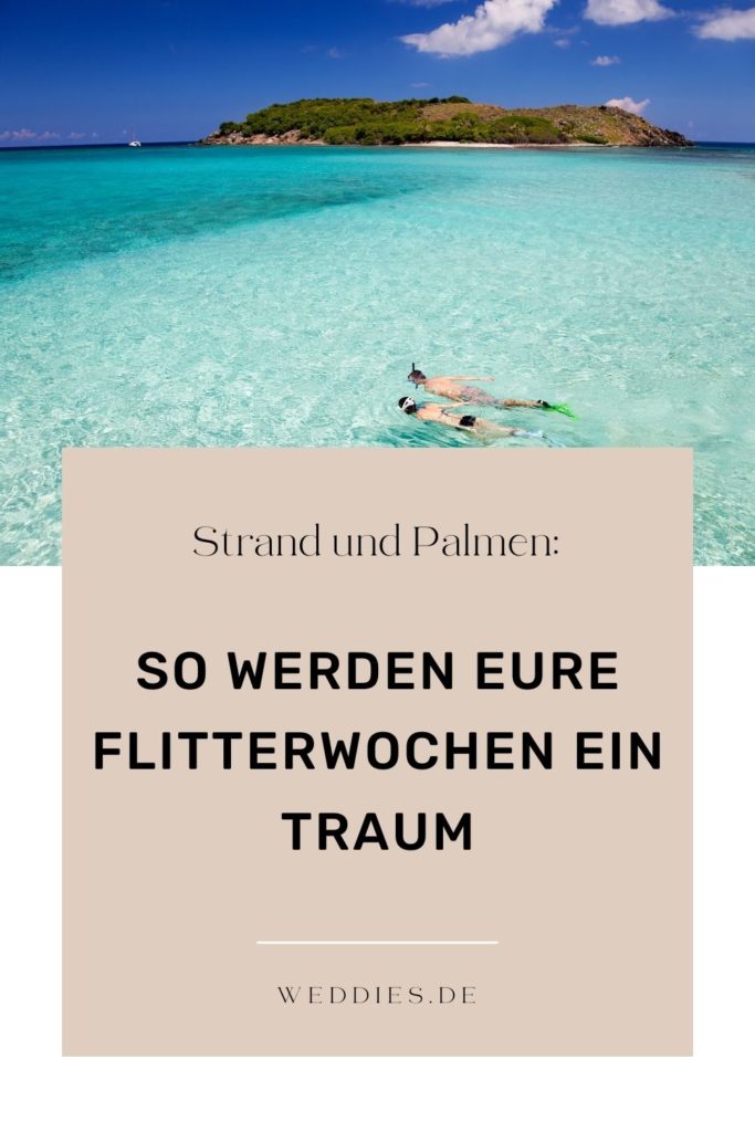 Flitterwochen Reiseziele unter Strand und Palmen