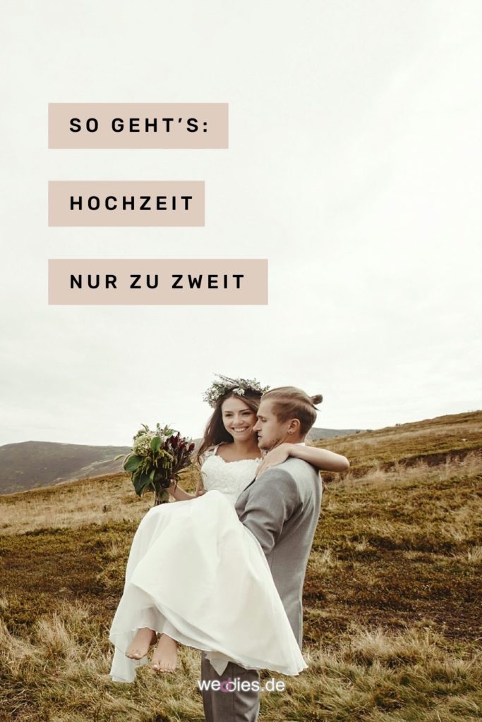 Außergewöhnlich heiraten zu zweit - so geht´s!