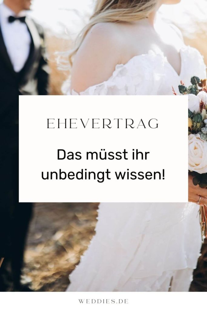 Ehevertrag - Das musst du wissen