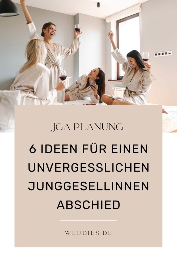 Ideen für einen unvergesslichen Junggesellinnenabschied