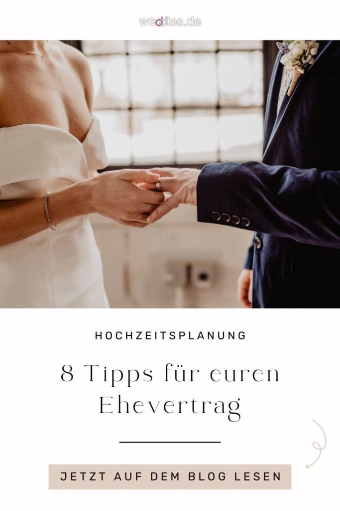 8 Tipps für euren Ehevertrag