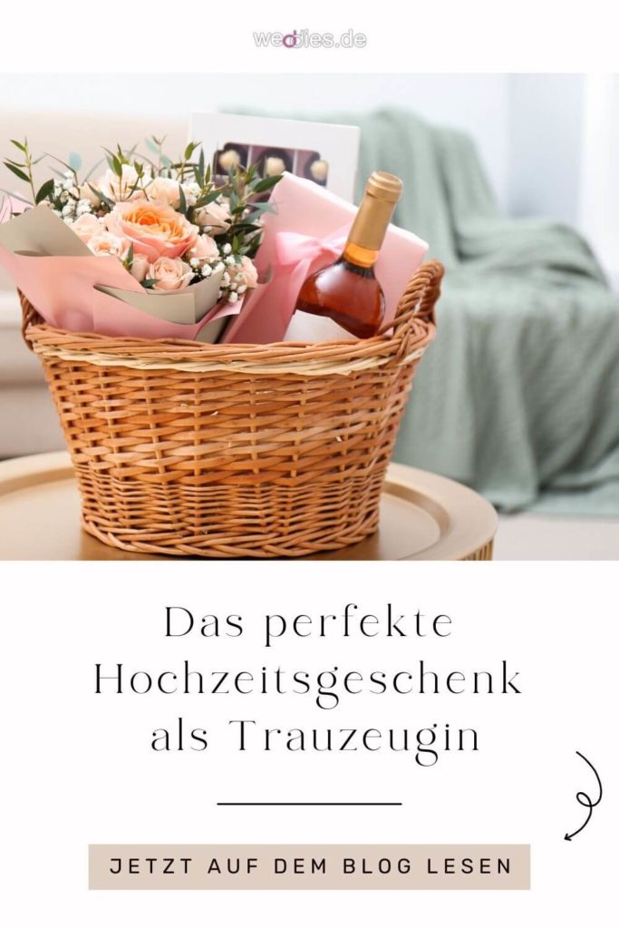 Das perfekte Hochzeitsgeschenk als Trauzeugin