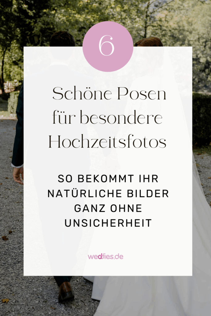 Grafik mit einer 6 und Text zum Thema Schöne Posen für besondere Hochzeitsfotos