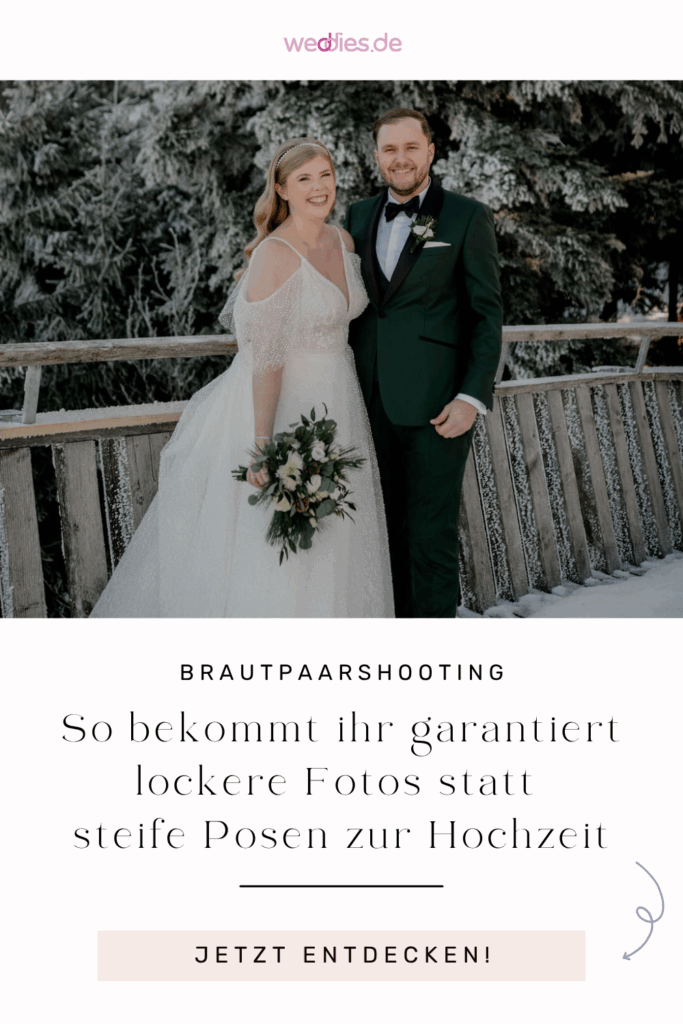 Brautpaar posiert vor der Kamera mit Info Text: So bekommt ihr garantiert lockere Fotos statt steife Posen zur Hochzeit